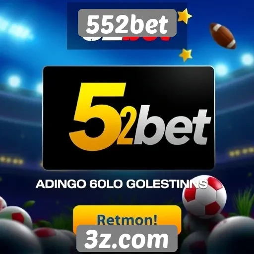 Promos e bônus disponíveis na plataforma 552bet